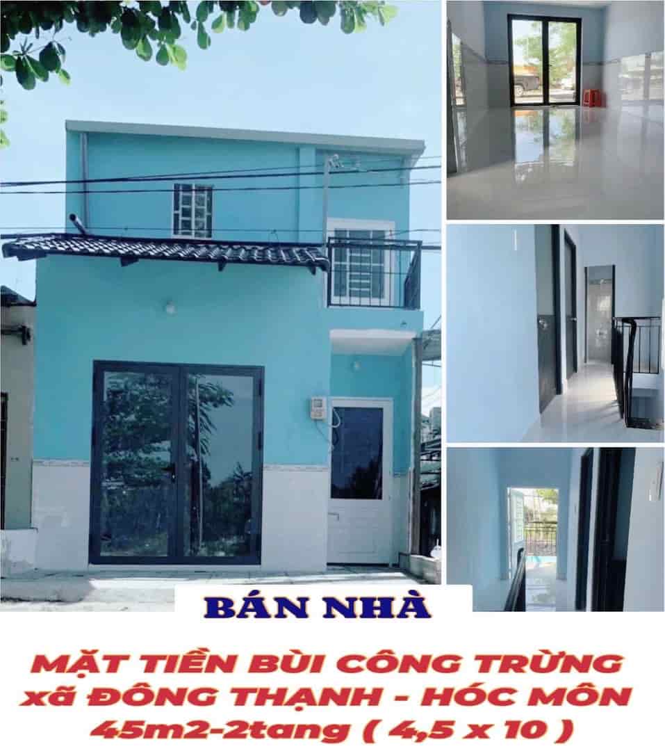 Nhà mặt tiền Bùi Công Trừng Hóc Môn 45m2-2PN-2WC , ngay cầu Bà Năm , kd đa ngành - 1 tỷ nhỉnh