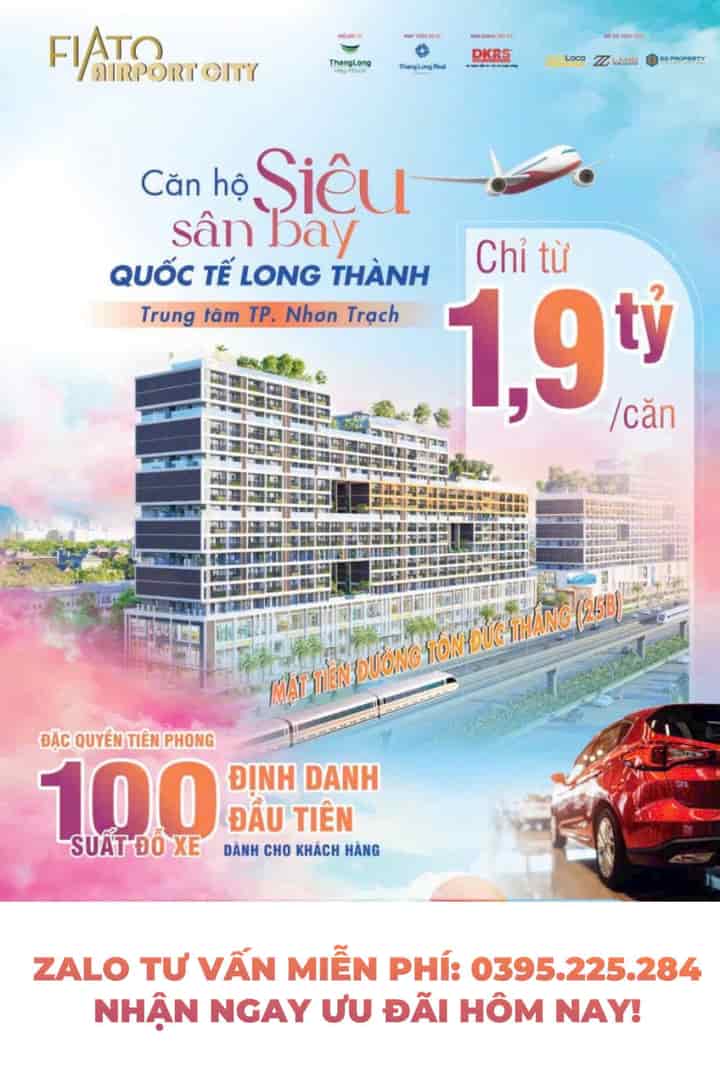 FIATO AIRPORT CITY Căn Hộ Sân Bay Chỉ Từ 190tr Tại Đường Tôn Đức Thắng, 25B, Hiệp Phước, Nhơn Trạch