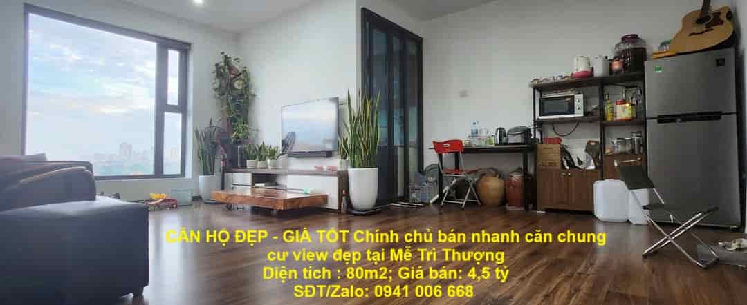 GIÁ TỐT Chính chủ bán nhanh căn chung cư view đẹp tại Mễ Trì Thượng