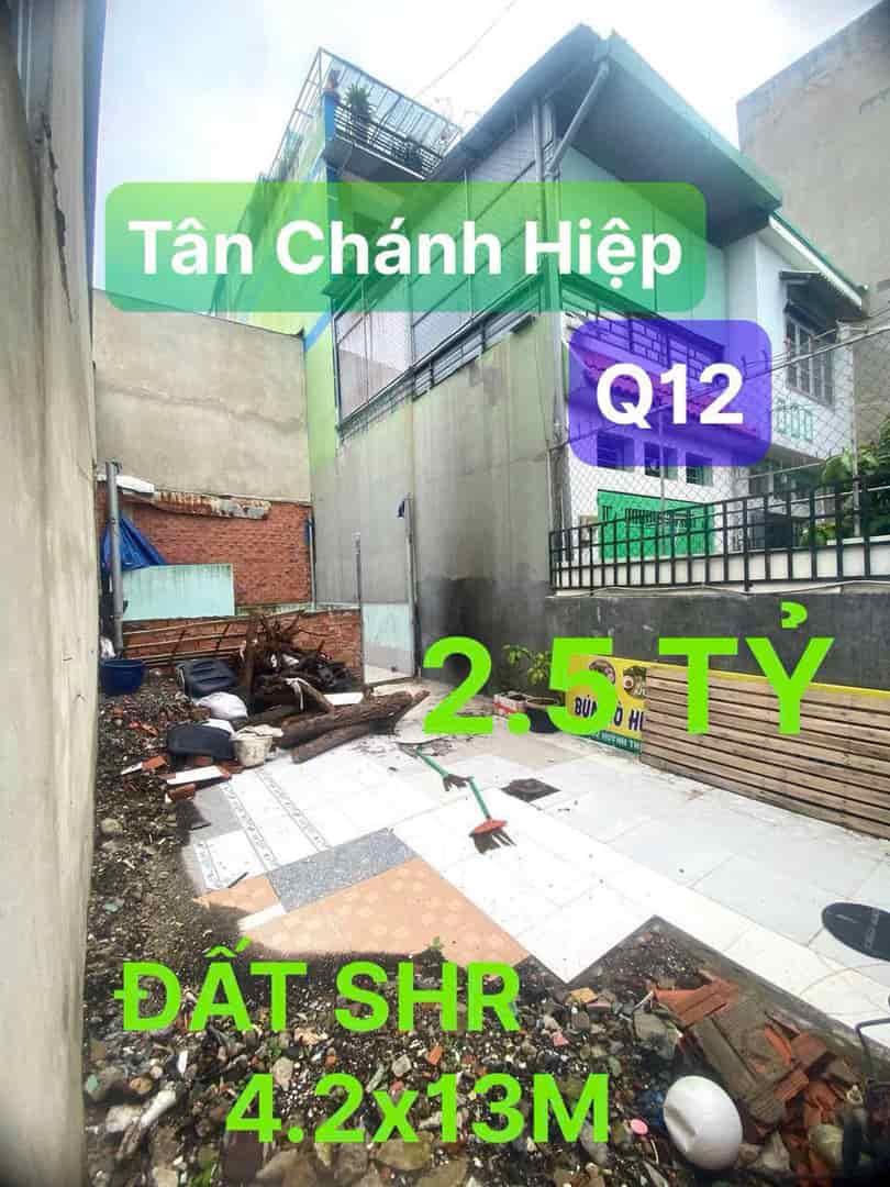 2.5 TỶ CÓ LÔ ĐẤT ĐẸP HUỲNH THỊ HAI TÂN CHÁNH HIỆP - Q12 - HẼM XE HƠI 4X13 VUÔNG VƯC SỔ RIÊNG